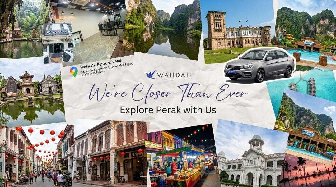 Closer to You Now! WAHDAH Perak Mini Hub is Open