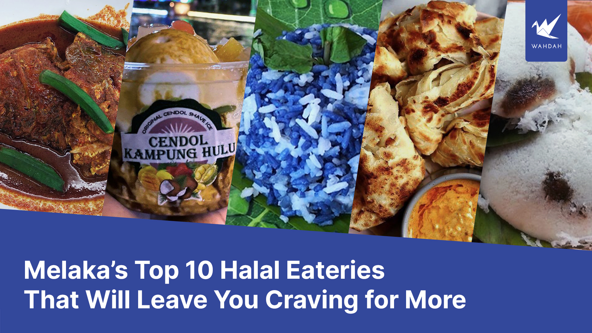 Melaka’s Top 10 Halal Eateries That Will Leave You Craving for More